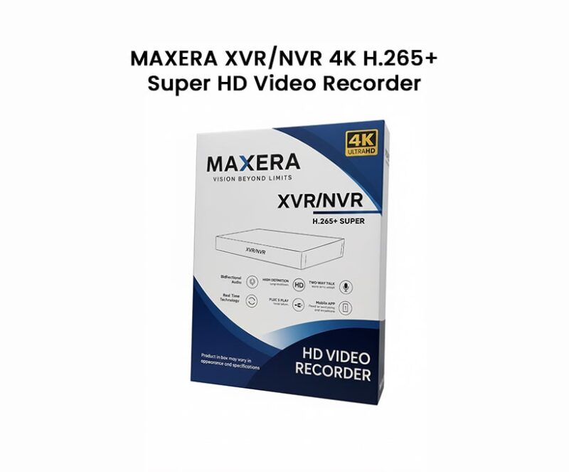 MAXERA XVR/NVR 4K H.265+ Super – HD Video Recorder